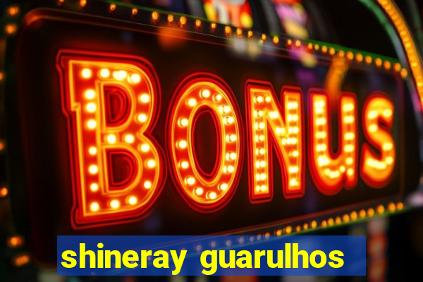 shineray guarulhos